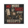 No More Taxes Without Receipts Car Magnet — Anti-Tax Skeleton Design
